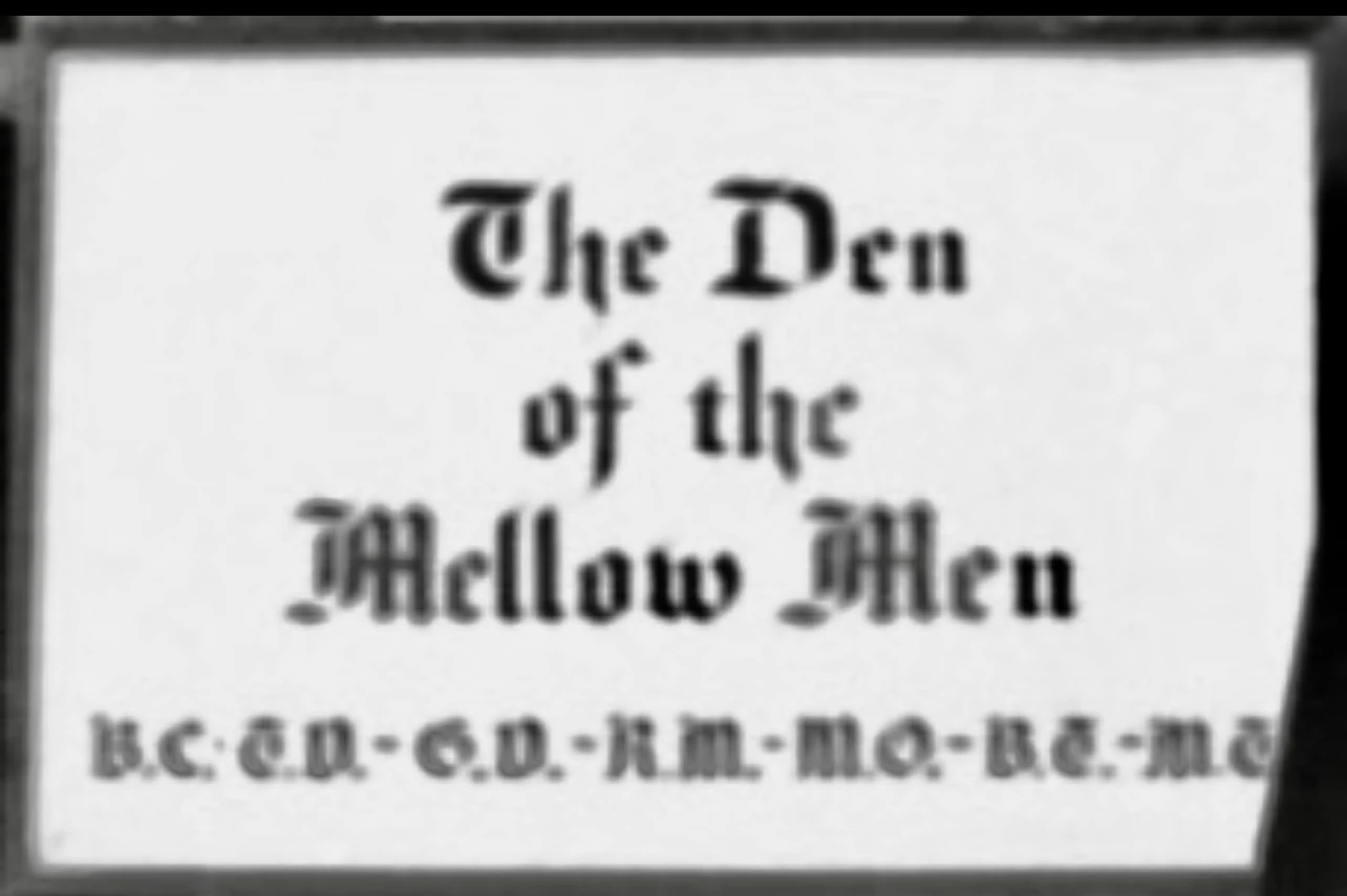The Den Of The Mellow Men